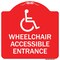 Signmission Wheelchair Accessible Entrance Heavy-Gauge Aluminum Architectural Sign, 18" H, RW-1818-9739 A-DES-RW-1818-9739 - alternate 1